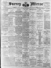 Surrey Mirror Friday 23 June 1899 Page 1
