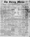 Surrey Mirror Friday 20 January 1911 Page 1