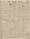 Leeds Times Saturday 02 November 1833 Page 1