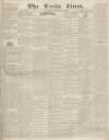 Leeds Times Saturday 23 November 1833 Page 1