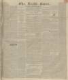 Leeds Times Saturday 19 September 1835 Page 1