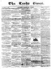 Leeds Times Saturday 04 February 1837 Page 1
