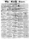 Leeds Times Saturday 11 February 1837 Page 1