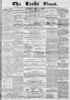 Leeds Times Saturday 07 April 1838 Page 1