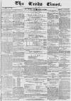 Leeds Times Saturday 02 February 1839 Page 1