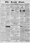Leeds Times Saturday 13 February 1841 Page 1