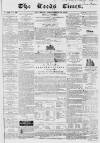 Leeds Times Saturday 11 September 1841 Page 1