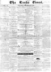 Leeds Times Saturday 26 November 1842 Page 1