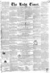 Leeds Times Saturday 04 November 1843 Page 1
