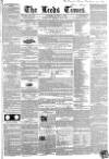 Leeds Times Saturday 05 October 1844 Page 1