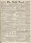 Leeds Times Saturday 21 October 1848 Page 1