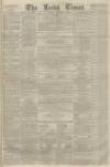 Leeds Times Saturday 11 November 1865 Page 1