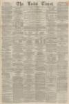 Leeds Times Saturday 11 September 1869 Page 1