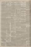 Leeds Times Saturday 29 May 1880 Page 8