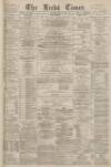 Leeds Times Saturday 19 June 1880 Page 1