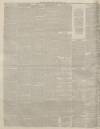 Leeds Times Saturday 27 February 1886 Page 8