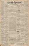 Coventry Evening Telegraph Tuesday 01 March 1892 Page 1