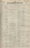 Coventry Evening Telegraph Saturday 07 October 1893 Page 1