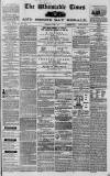 Whitstable Times and Herne Bay Herald Saturday 01 June 1867 Page 1