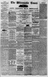 Whitstable Times and Herne Bay Herald Saturday 12 December 1868 Page 1