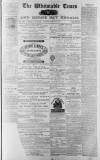 Whitstable Times and Herne Bay Herald Saturday 17 February 1872 Page 1