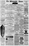 Whitstable Times and Herne Bay Herald Saturday 24 April 1875 Page 1