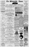 Whitstable Times and Herne Bay Herald Saturday 15 May 1875 Page 1