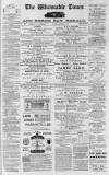 Whitstable Times and Herne Bay Herald Saturday 08 November 1879 Page 1