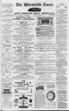 Whitstable Times and Herne Bay Herald Saturday 31 January 1880 Page 1