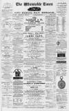 Whitstable Times and Herne Bay Herald Saturday 20 March 1880 Page 1