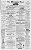 Whitstable Times and Herne Bay Herald Saturday 15 January 1881 Page 1
