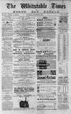 Whitstable Times and Herne Bay Herald Saturday 27 October 1883 Page 1