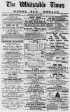Whitstable Times and Herne Bay Herald Saturday 25 July 1885 Page 1