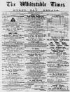 Whitstable Times and Herne Bay Herald Saturday 01 August 1885 Page 1