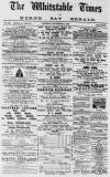 Whitstable Times and Herne Bay Herald Saturday 05 September 1885 Page 1