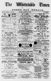 Whitstable Times and Herne Bay Herald Saturday 05 February 1887 Page 1