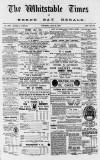 Whitstable Times and Herne Bay Herald Saturday 25 May 1889 Page 1