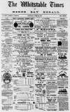 Whitstable Times and Herne Bay Herald Saturday 22 June 1889 Page 1
