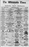 Whitstable Times and Herne Bay Herald Saturday 22 February 1890 Page 1