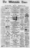 Whitstable Times and Herne Bay Herald Saturday 18 August 1894 Page 1
