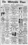 Whitstable Times and Herne Bay Herald Saturday 05 January 1895 Page 1