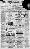 Whitstable Times and Herne Bay Herald Saturday 27 March 1897 Page 1