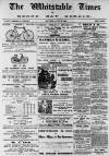 Whitstable Times and Herne Bay Herald Saturday 02 July 1898 Page 1