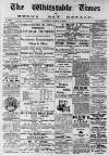 Whitstable Times and Herne Bay Herald Saturday 11 March 1899 Page 1