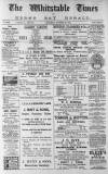 Whitstable Times and Herne Bay Herald Saturday 18 October 1902 Page 1