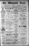 Whitstable Times and Herne Bay Herald Saturday 20 August 1910 Page 1