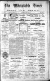 Whitstable Times and Herne Bay Herald Saturday 27 May 1911 Page 1