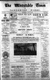 Whitstable Times and Herne Bay Herald Saturday 27 July 1912 Page 1