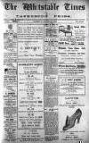 Whitstable Times and Herne Bay Herald Saturday 13 August 1921 Page 1