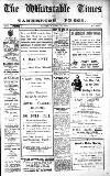 Whitstable Times and Herne Bay Herald Saturday 28 April 1923 Page 1